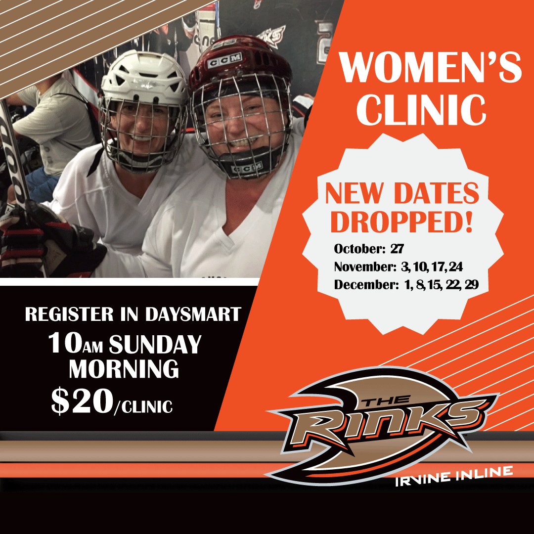 The Women's Hockey Clinic is... - The Rinks - Irvine Inline
