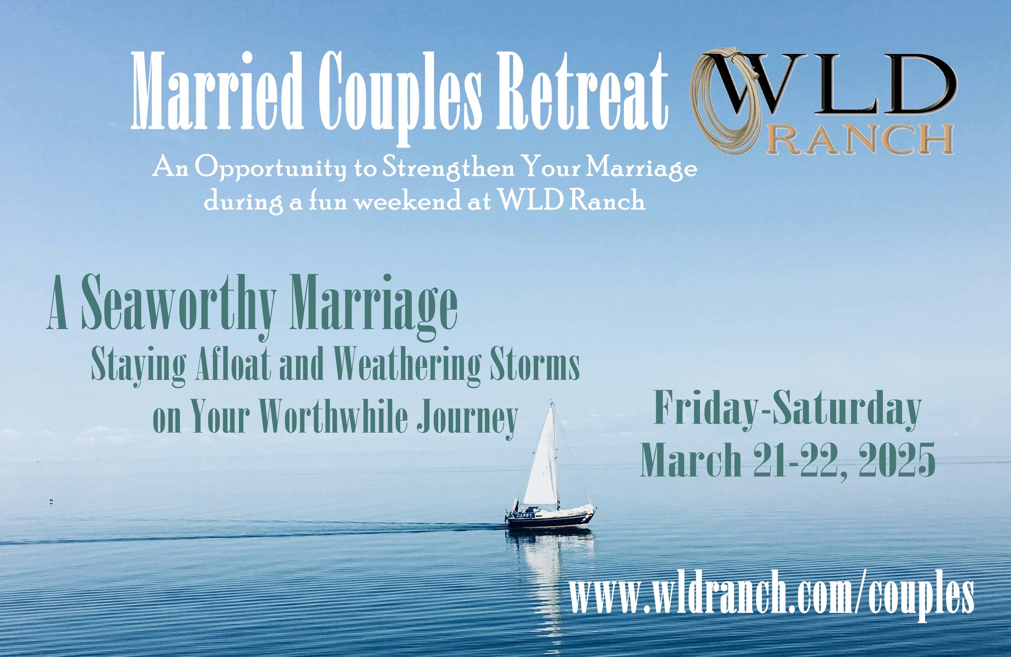 WLD - Calling all husbands and wives: Join us at WLD Ranch for our ...