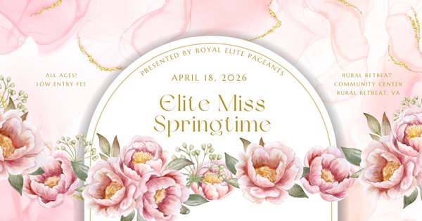 Elite Miss Springtime- presented by Royal Elite Pageants
