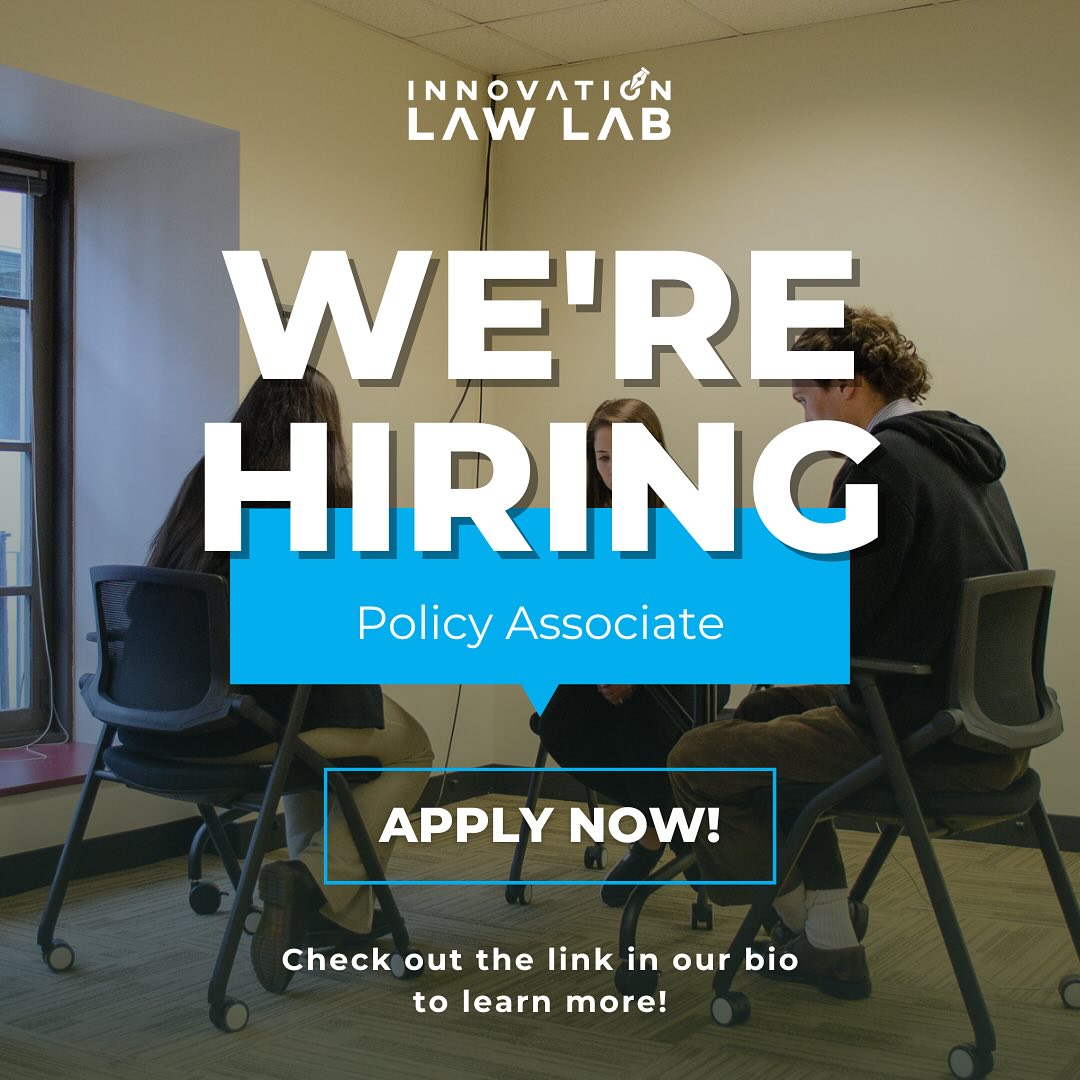 🚨 We’re Hiring a Policy Associate! 🚨... - Innovation Law Lab | Facebook