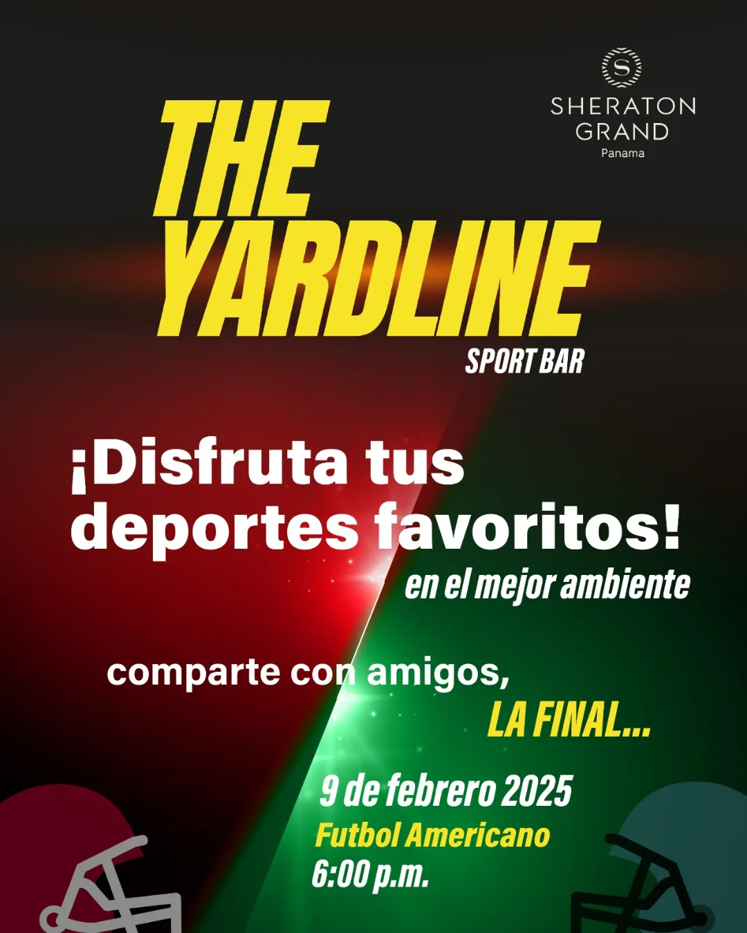 Sheraton - ¡LA GRAN FINAL! 🏈 De fútbol americano se vive mejor en THE ...