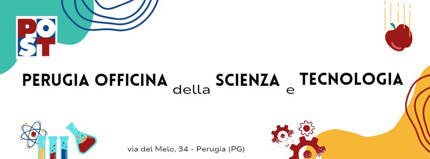 POST - Museo della Scienza Perugia | Perugia