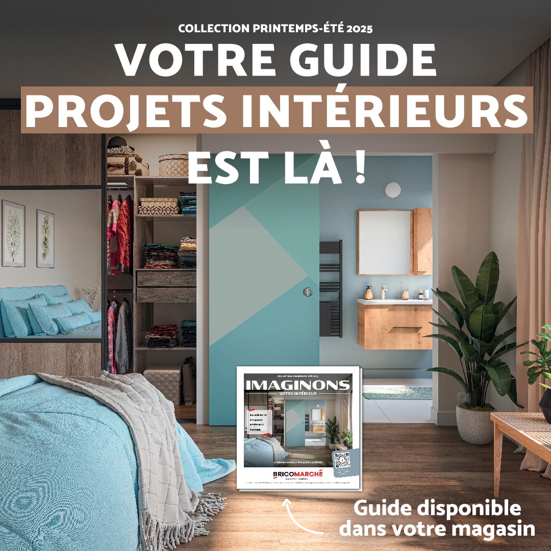 Bricomarché Auray - NOUVEAU Découvrez notre guide aménagement intérieur ...