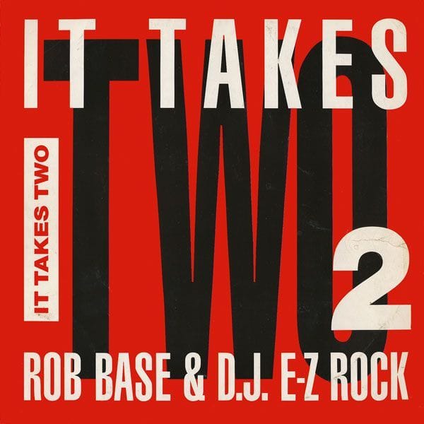 Rob Base & DJ E-Z Rock release It Takes Two