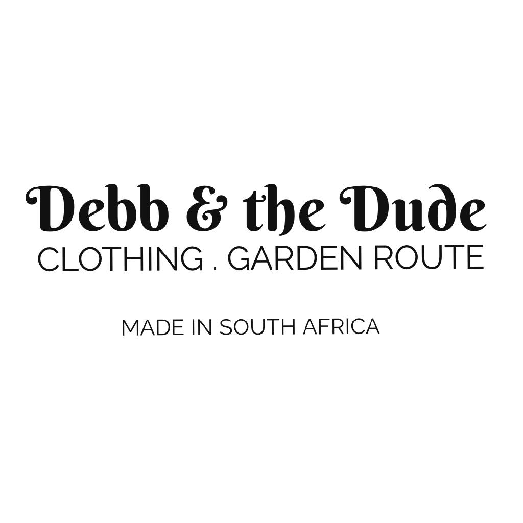Debb &the Dude - ️Locally made clothing 🏖On the Garden... | Facebook