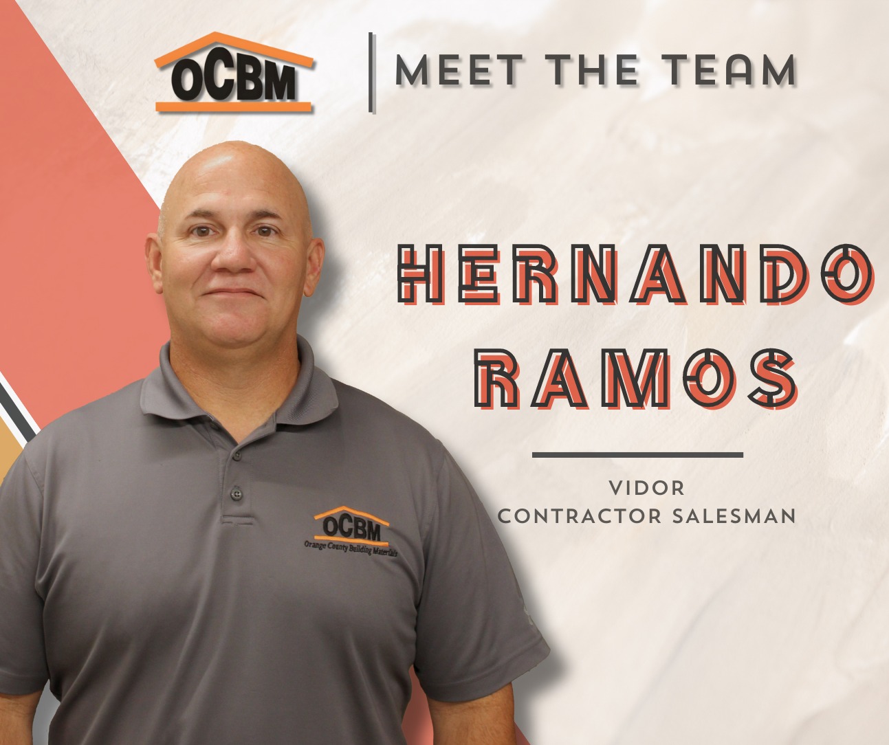 Meet Hernando,... - Orange County Building Materials - OCBM