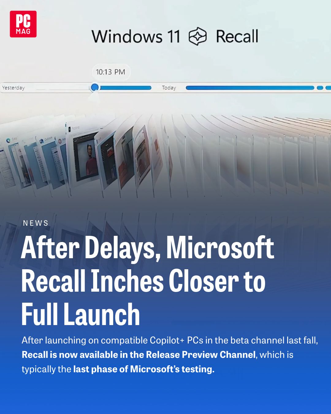 PCMag - A preview is now available for compatible Copilot+ PCs with the ...
