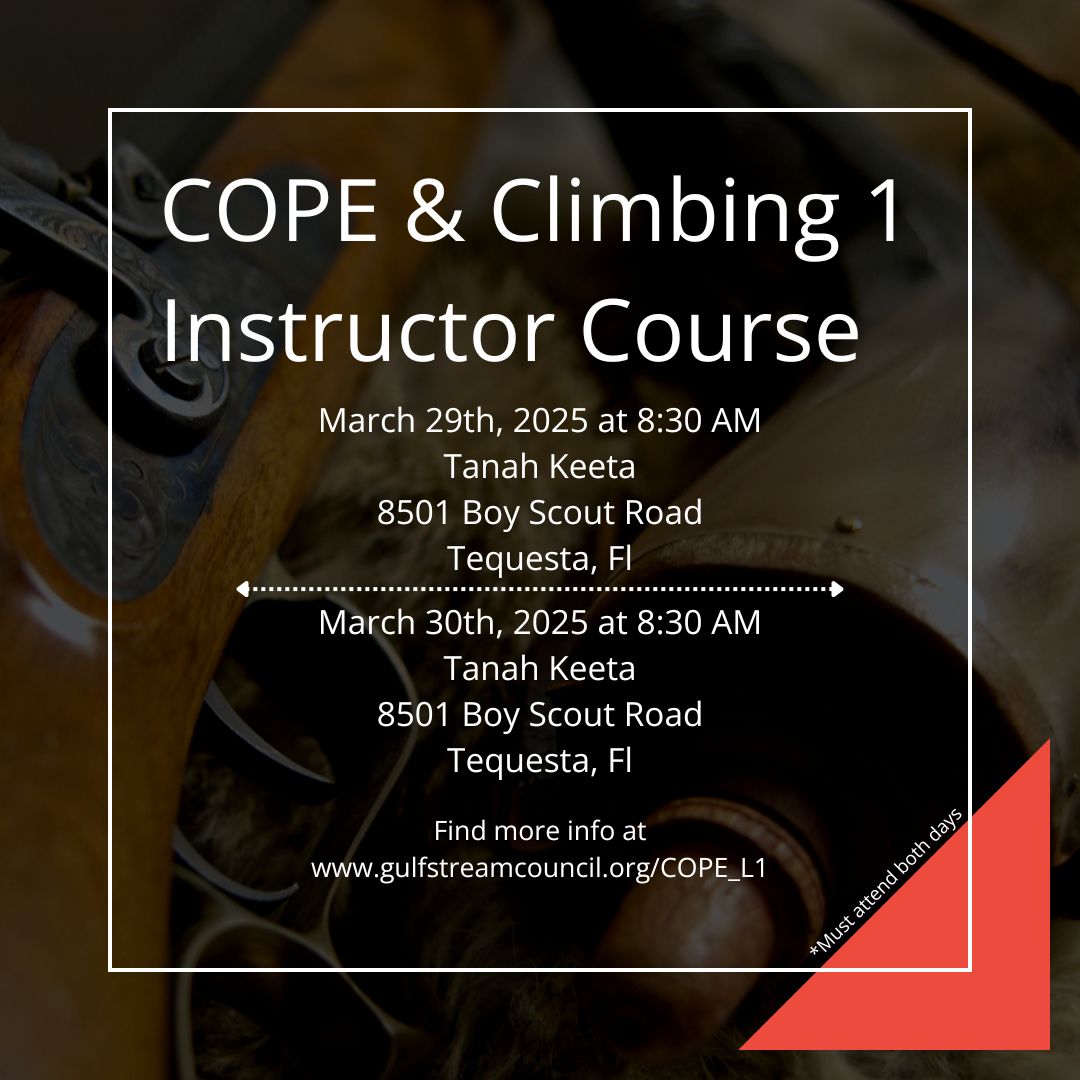 Gulf - The Gulf Stream Council is hosting a COPE & Climbing Level 1 ...