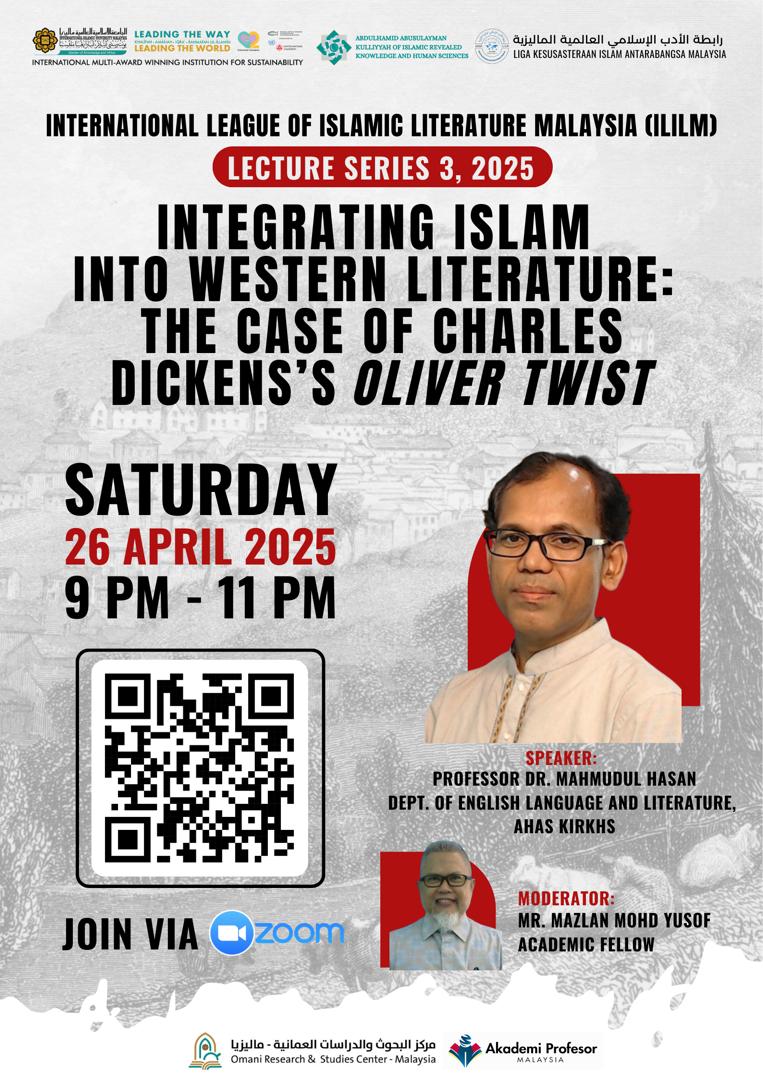 INTERNATIONAL LEAGUE OF ISLAMIC LITERATURE MALAYSIA (ILILM) Lecture ...
