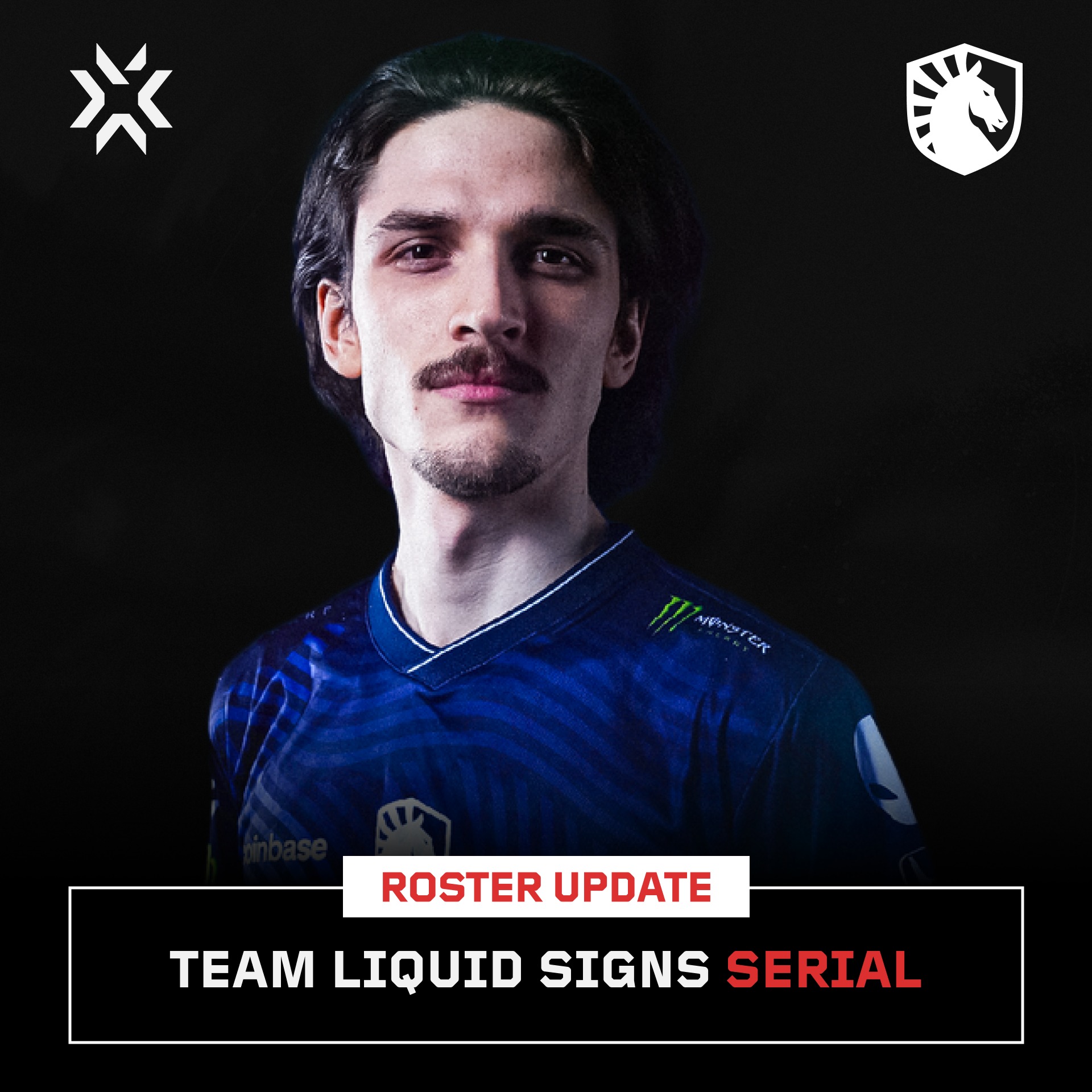 Valorant Esports - Welcome Serial to Team Liquid! #VCT | Facebook