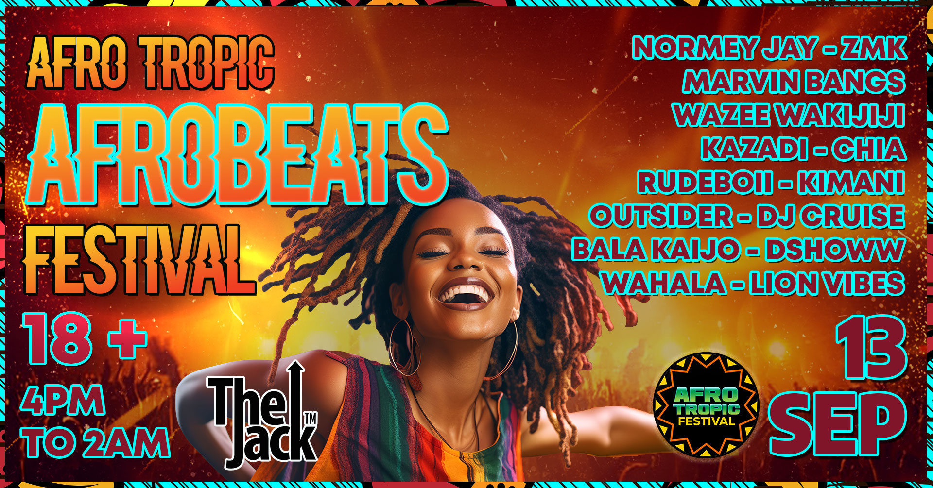AFRO TROPIC 2025 - AFROBEATS FESTIVAL @ THE JACK