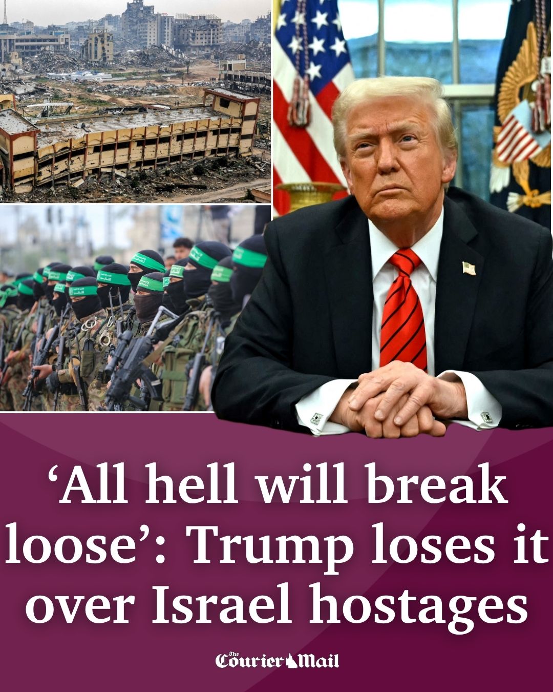 Courier Mail - Donald Trump has issued Hamas an ultimatum... | Facebook