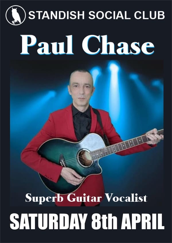 This Saturday we have Paul Chase a... - Standish Social Club | Facebook