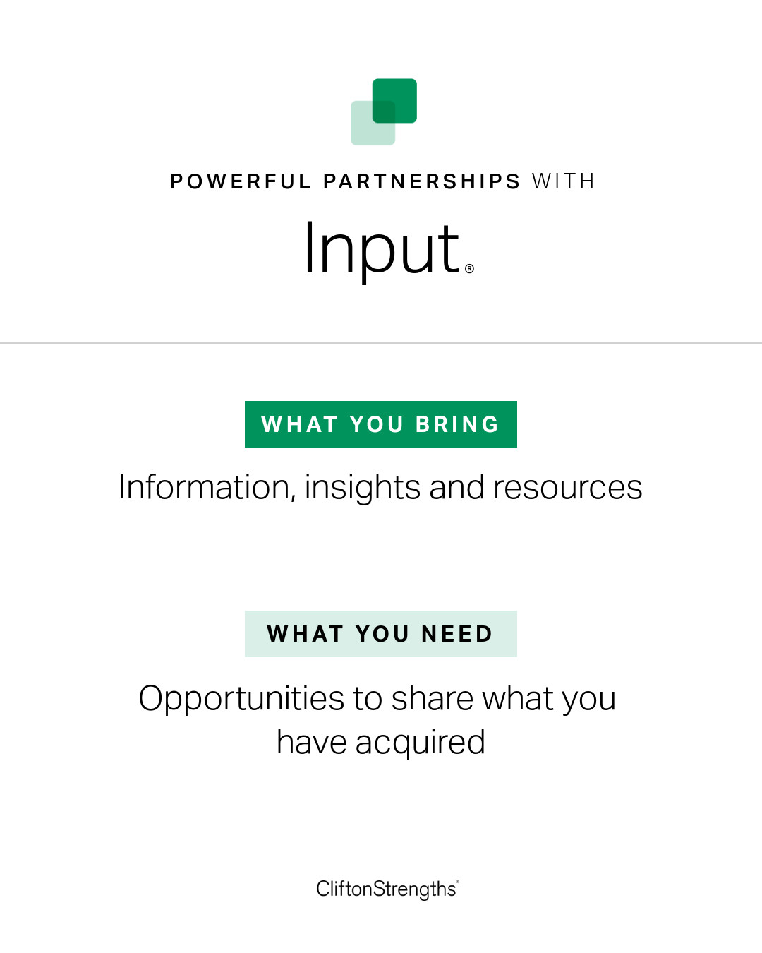 CliftonStrengths - If you lead with Input, you naturally collect and ...