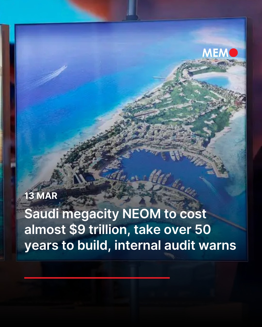 Middle - Saudi Arabia’s construction of its megacity project NEOM is ...