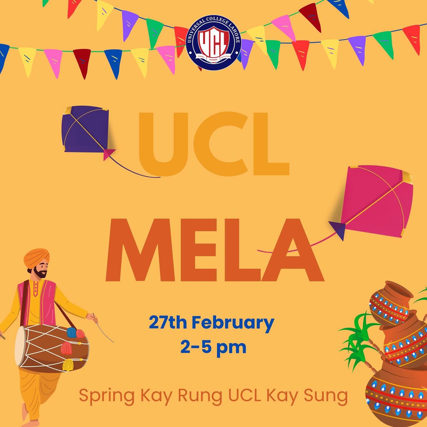 UCL - 🌸 UCL Spring Mela🌸 Dear UCL Students, Get ready to celebrate the ...