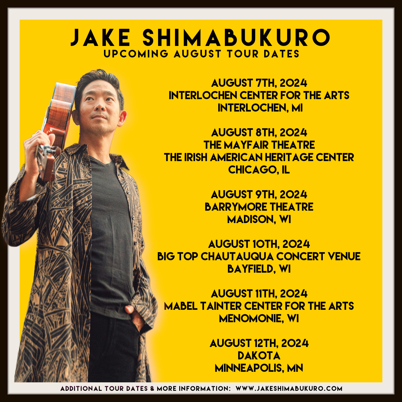 Check out these upcoming AUGUST Jake... - Jake Shimabukuro