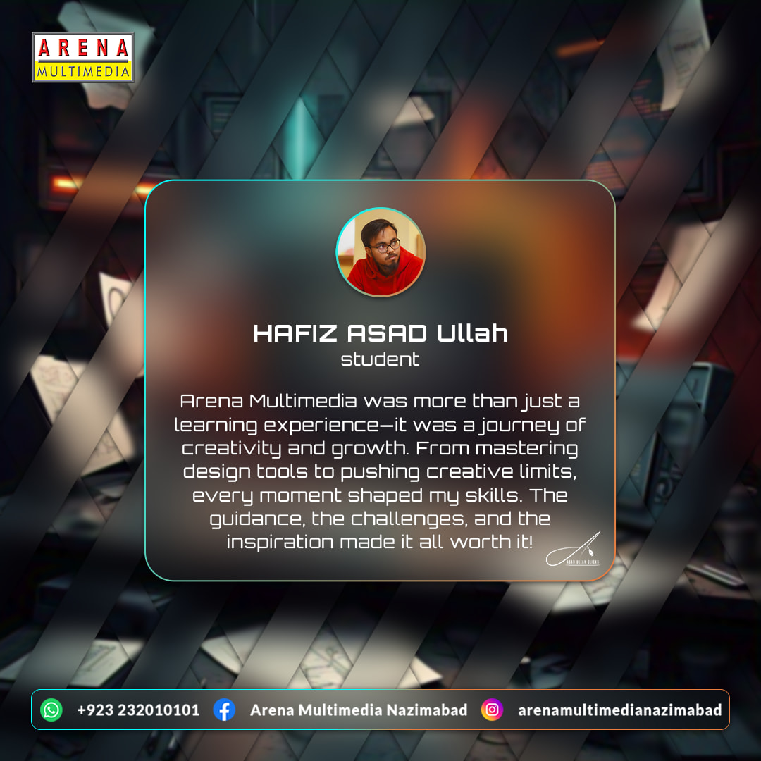 Arena - A student from Arena Multimedia Nazimabad shares their learning ...