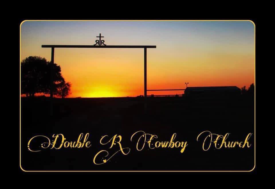 Double R Cowboy Church | Clarksville TX