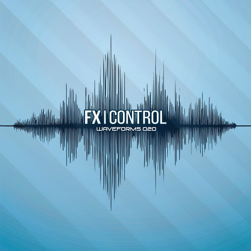 FX Control - 💿 FX Control - Waveforms 020 ⏩ Listen and... | Facebook
