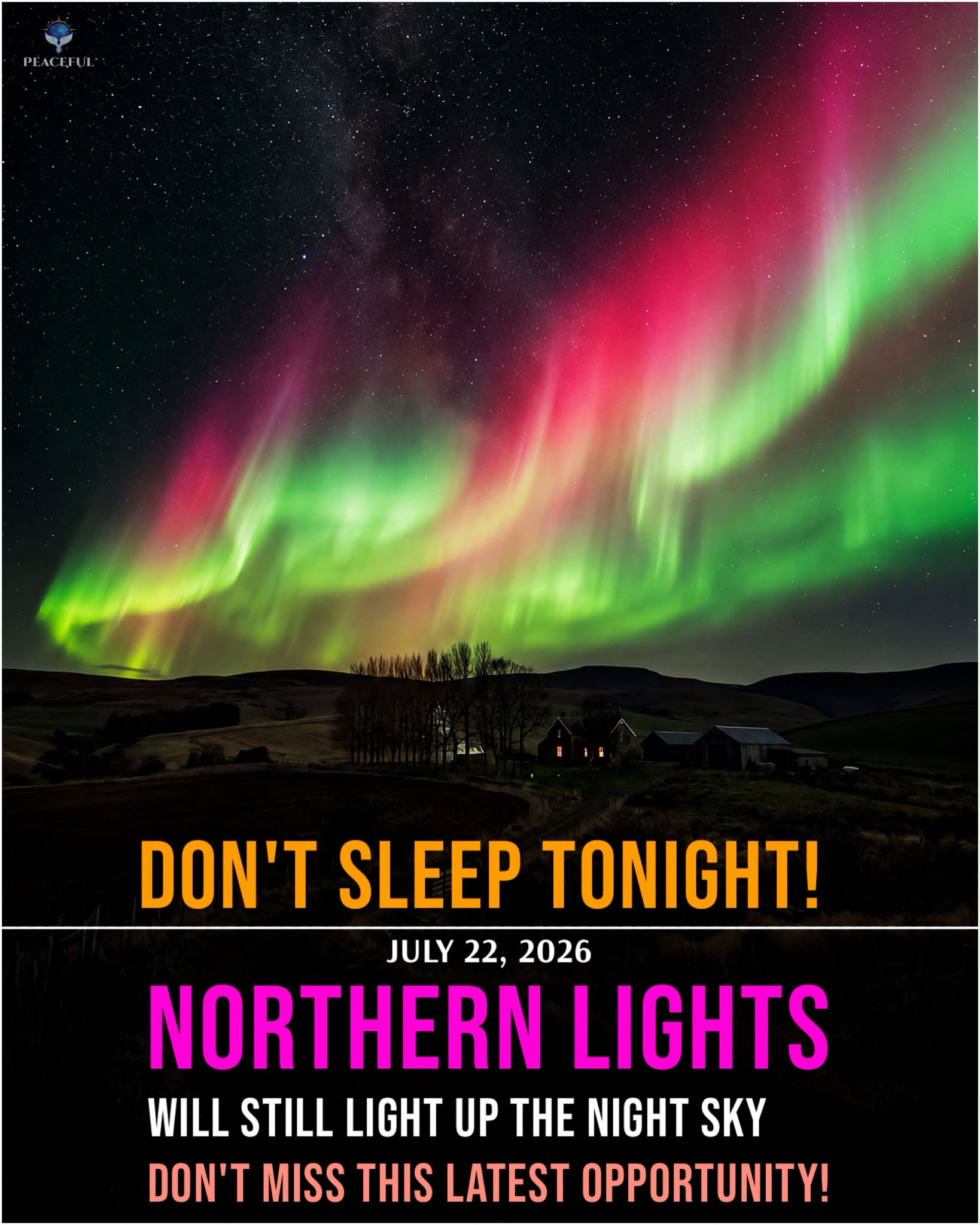 P e - Don't Sleep Tonight! — The Northern Lights Are Still