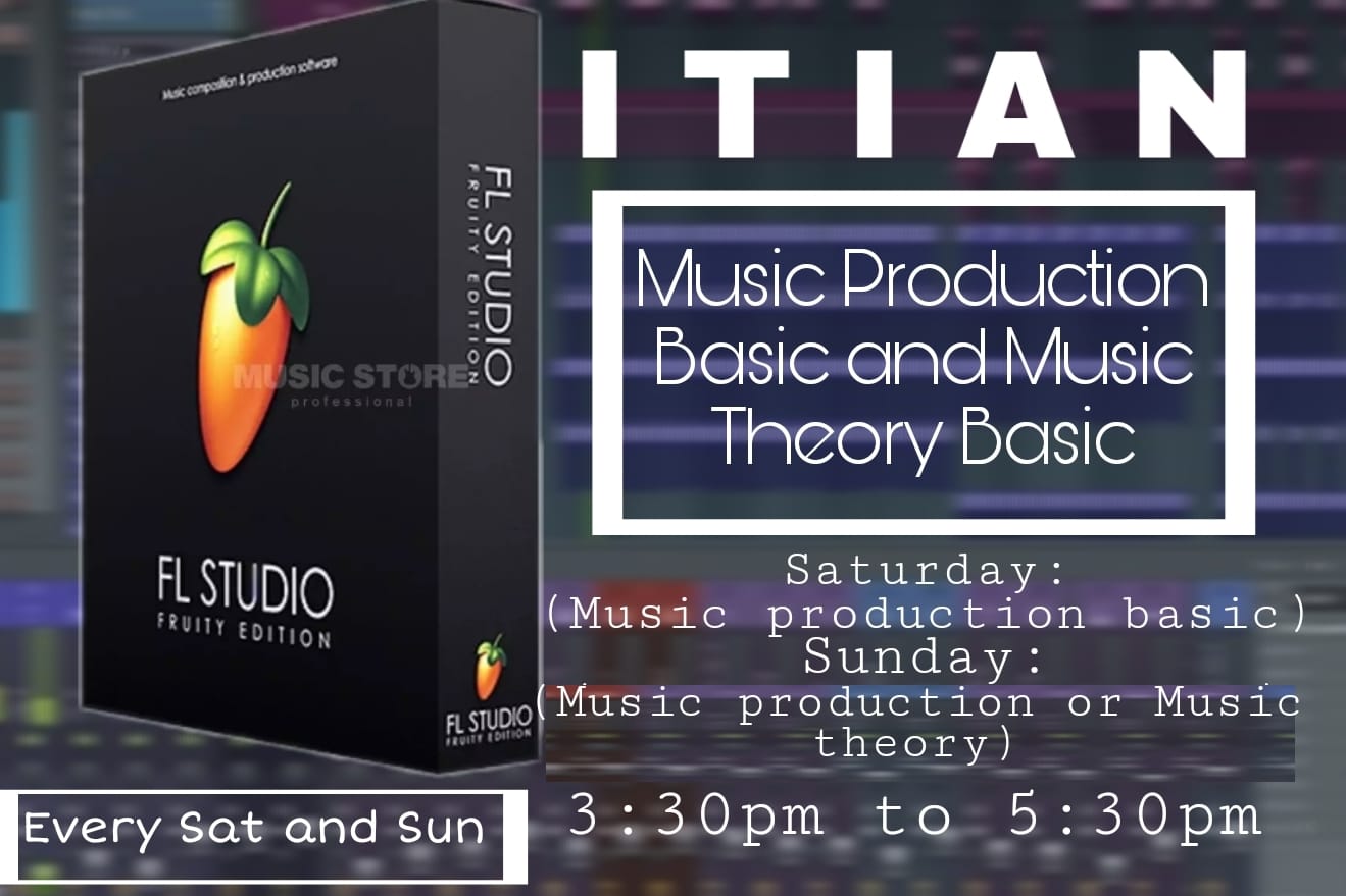 ITIAN Music Production Basic and Basic Music Theory - အခုလိုအချိန်မှာ ...