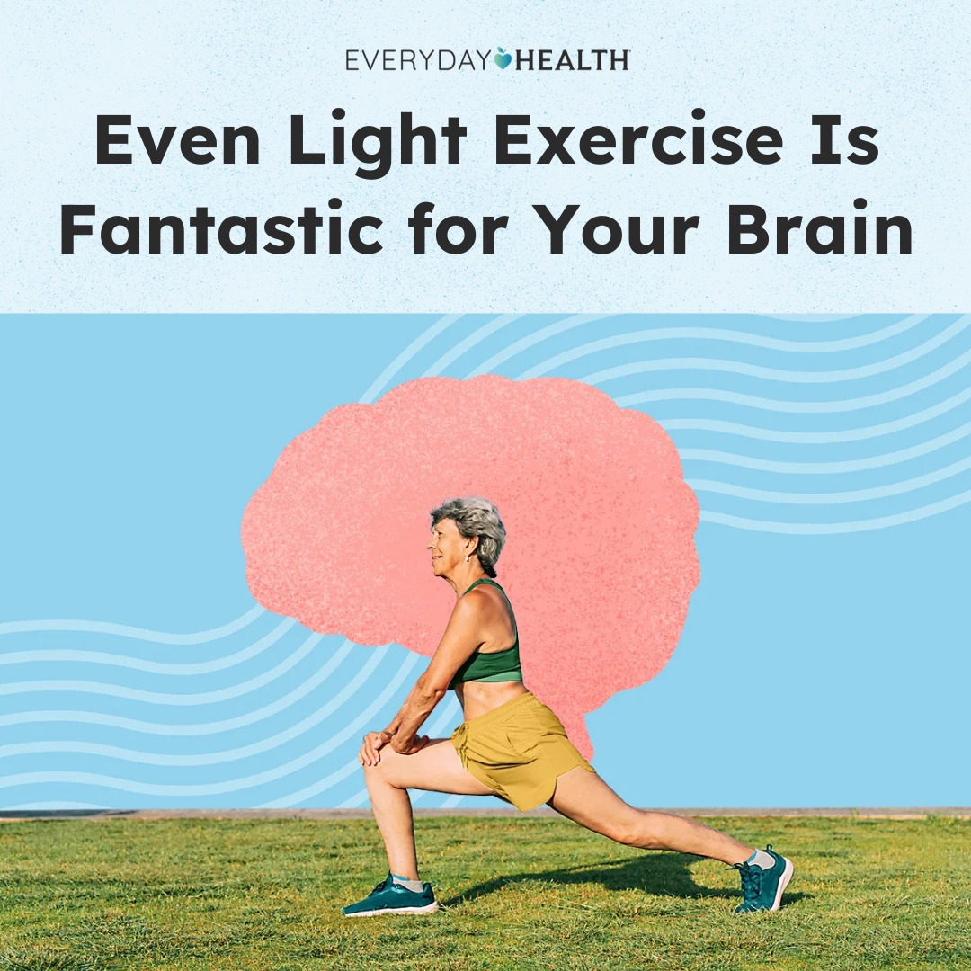 Everyday Health - A new study finds that light exercise... | Facebook