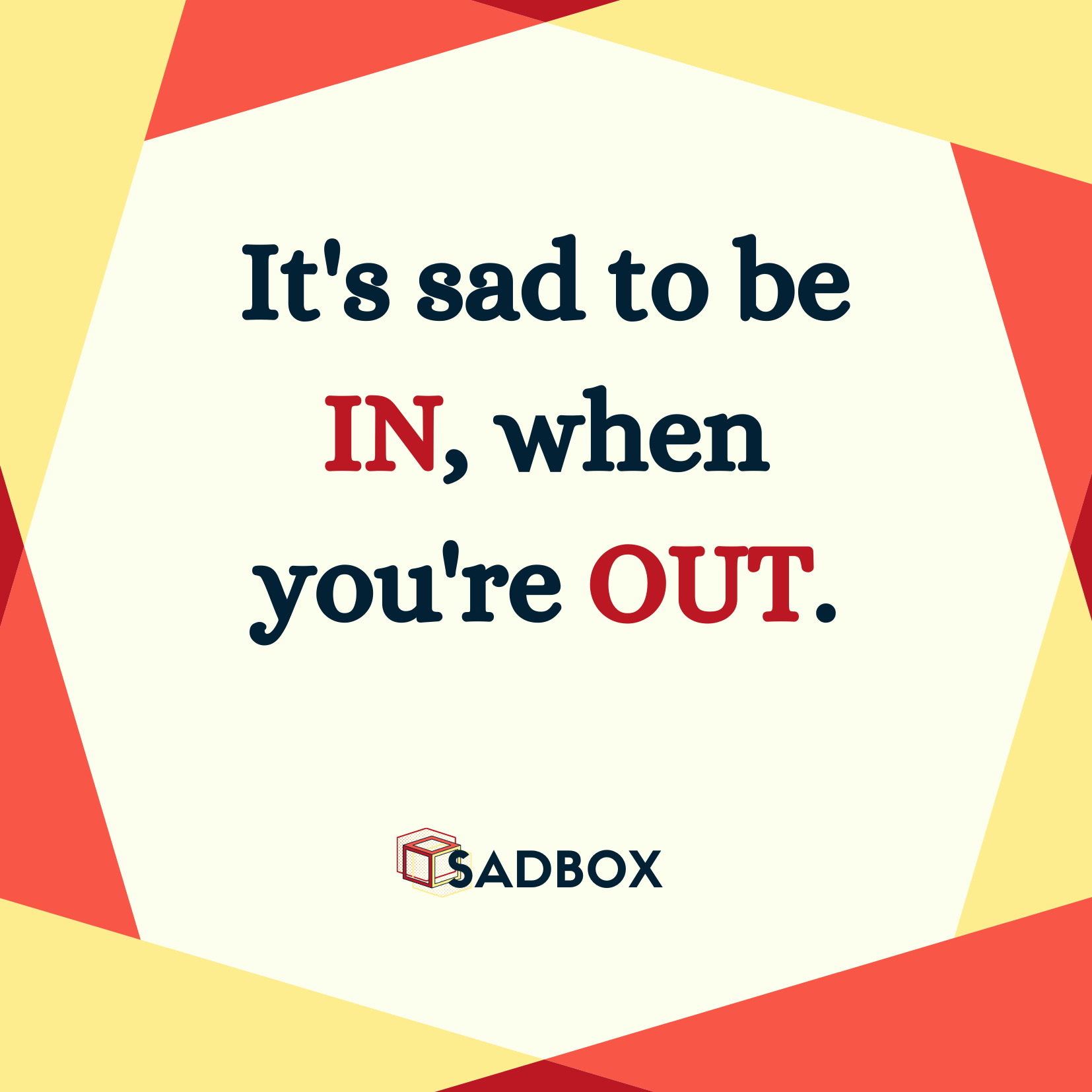 SadBox