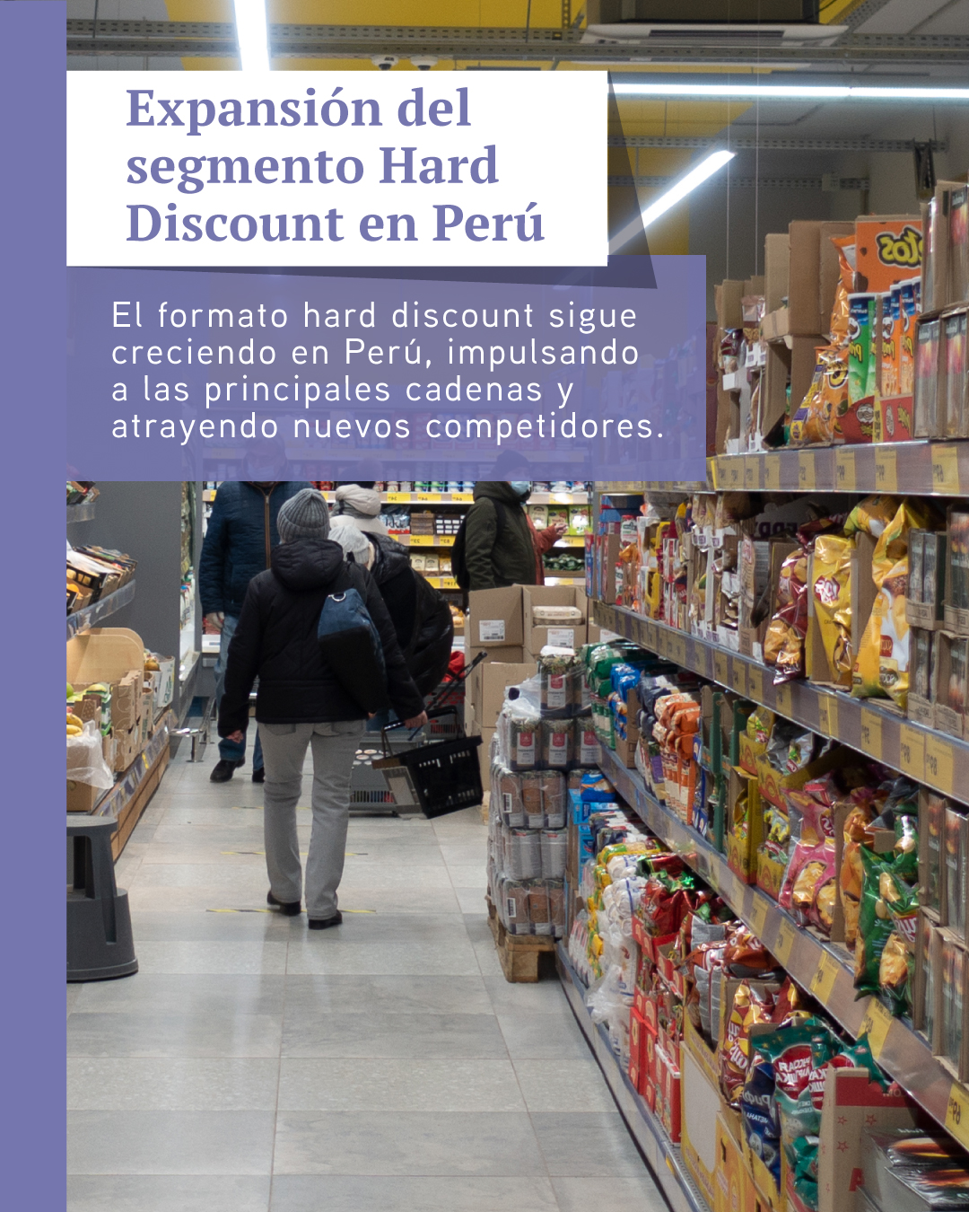 RE - El mercado peruano de tiendas hard discount ha crecido de forma ...