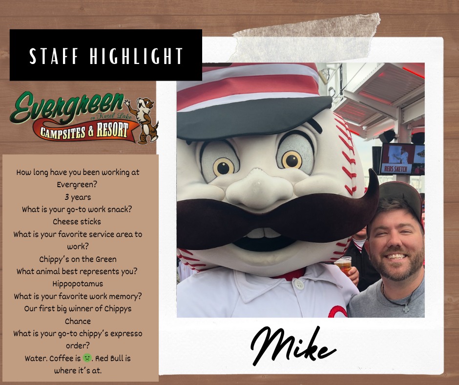💪 STAFF SPOTLIGHT: MIKE!... - Evergreen Campsites and Resort | Facebook