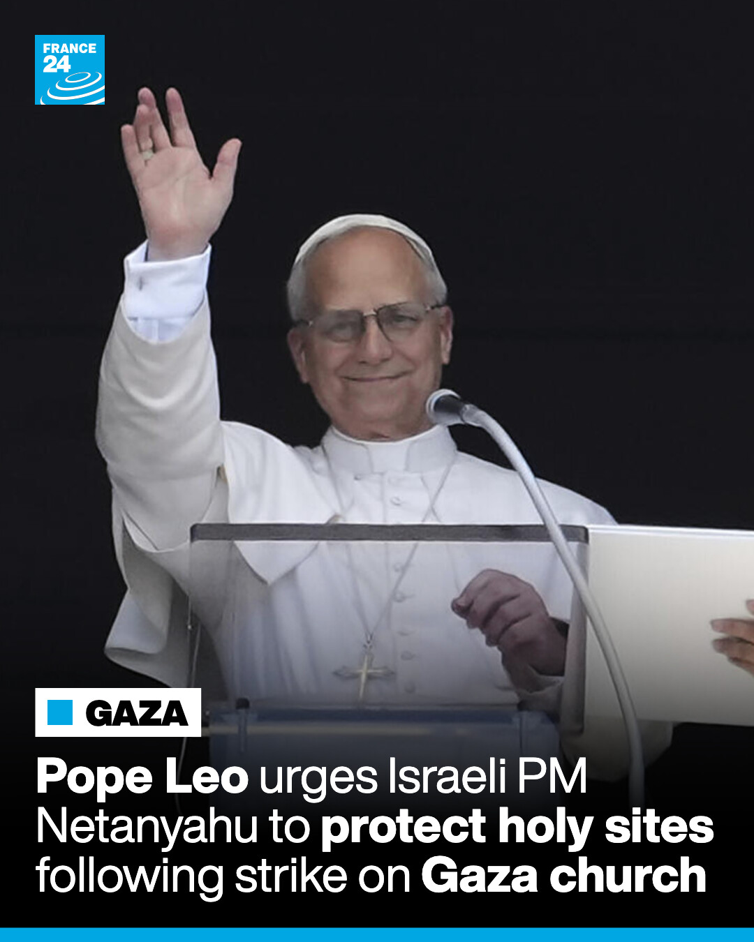 🇮🇱 🇵🇸 ⛪ #Pope #LeoXIV urged Israeli... - FRANCE 24 English | Facebook