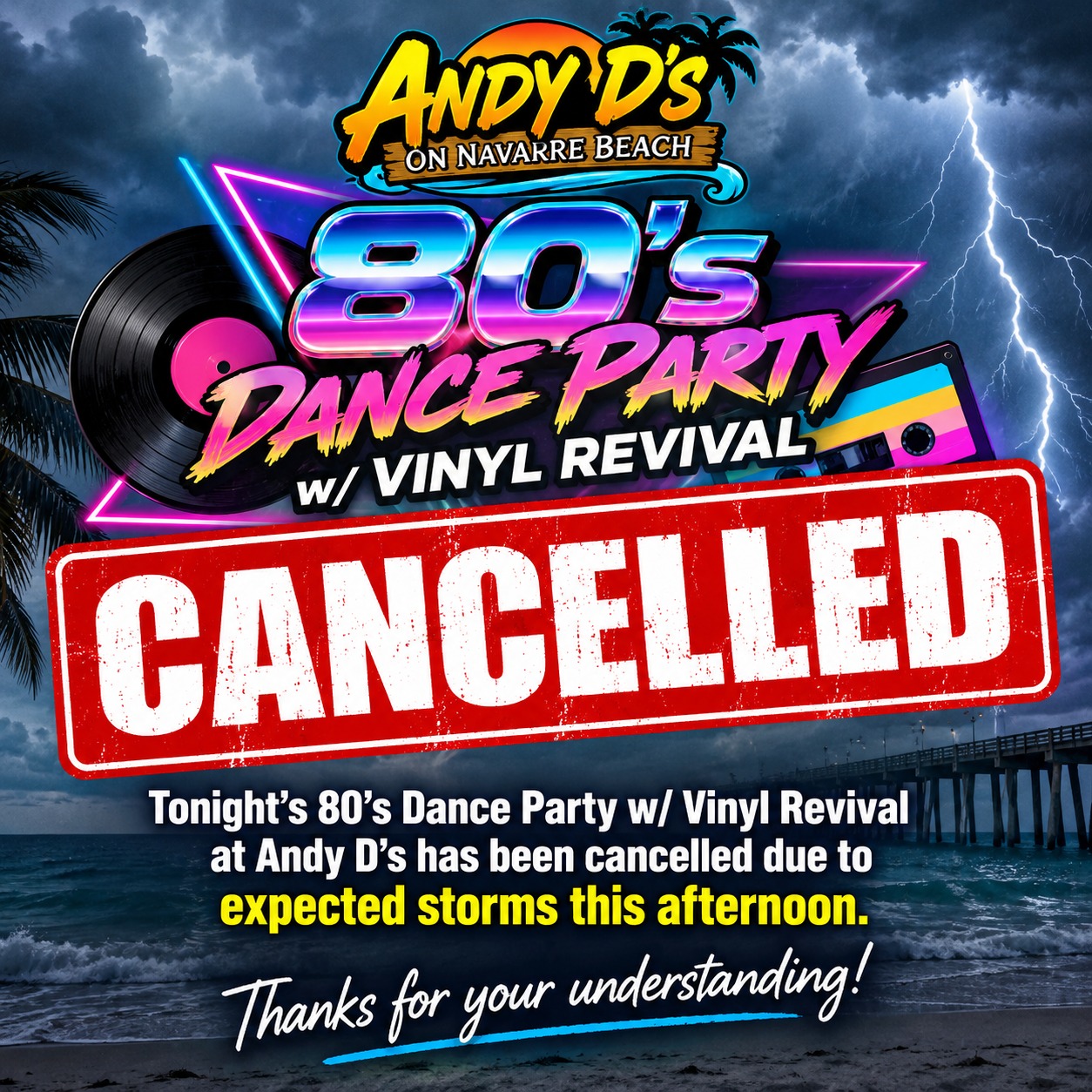 ダーティペア 40th Anniv. WWWA OFFICIAL REPORT Andy D's on Navarre Beach cancels 80's dance party due to weather