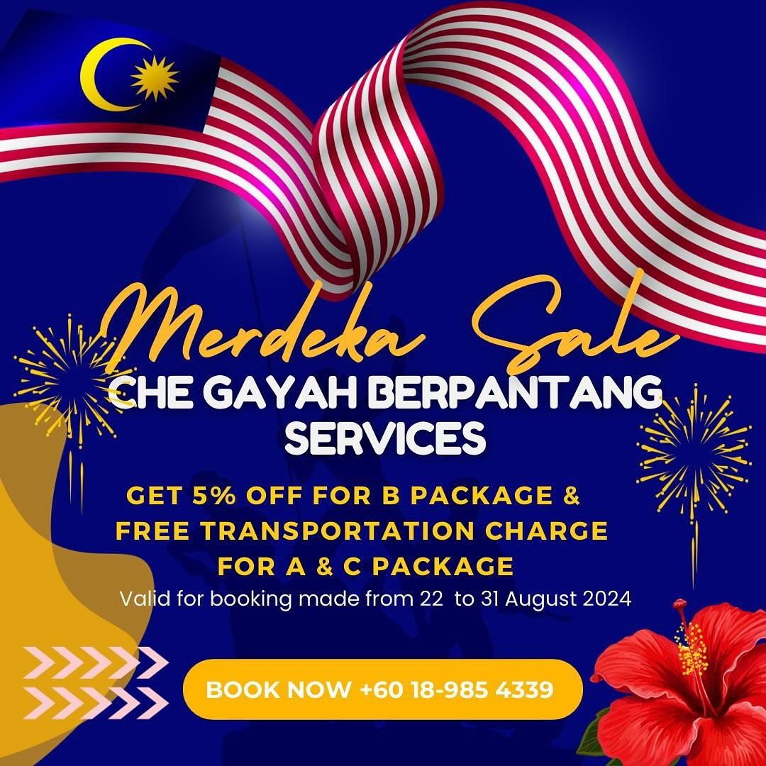 !! MERDEKA SPECIAL PROMO... - Che Gayah Berpantang Services