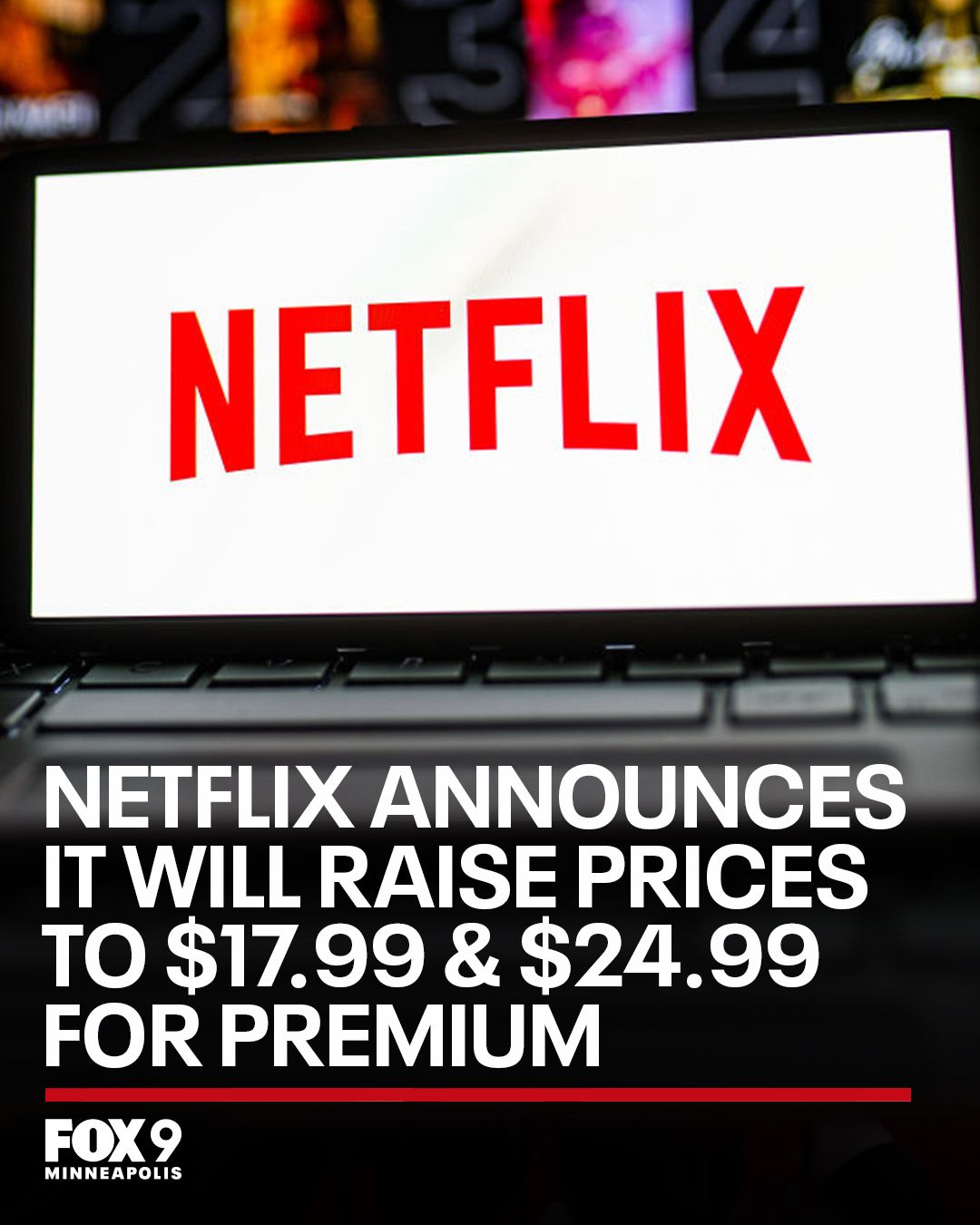 Fox 9 - Netflix is raising subscription prices, with... | Facebook