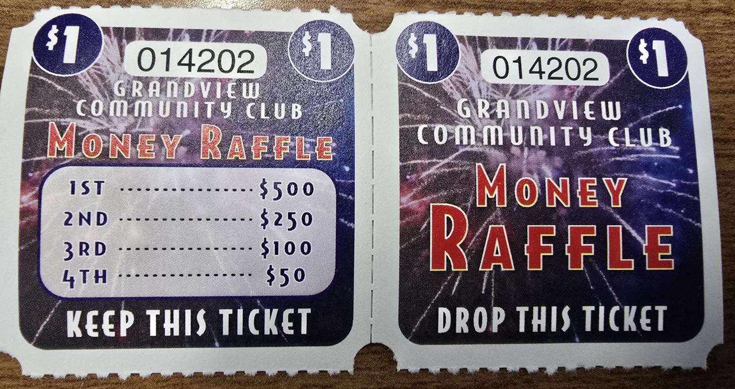 2025 - Raffle Tickets Raffle... - Grandview Community Club | Facebook
