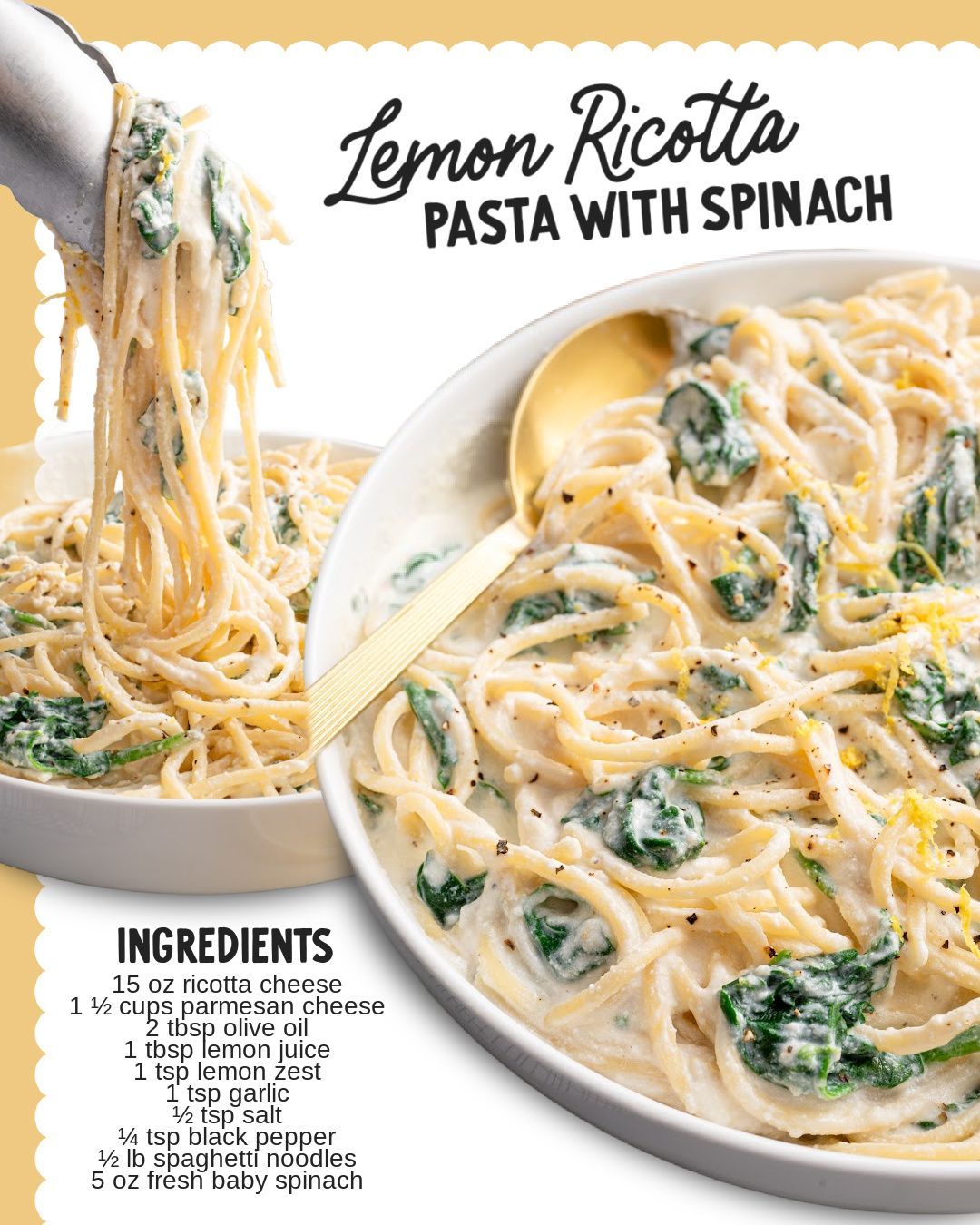 The Best - Lemon Ricotta Pasta with Spinach!! Ingredients 15 ounces ...