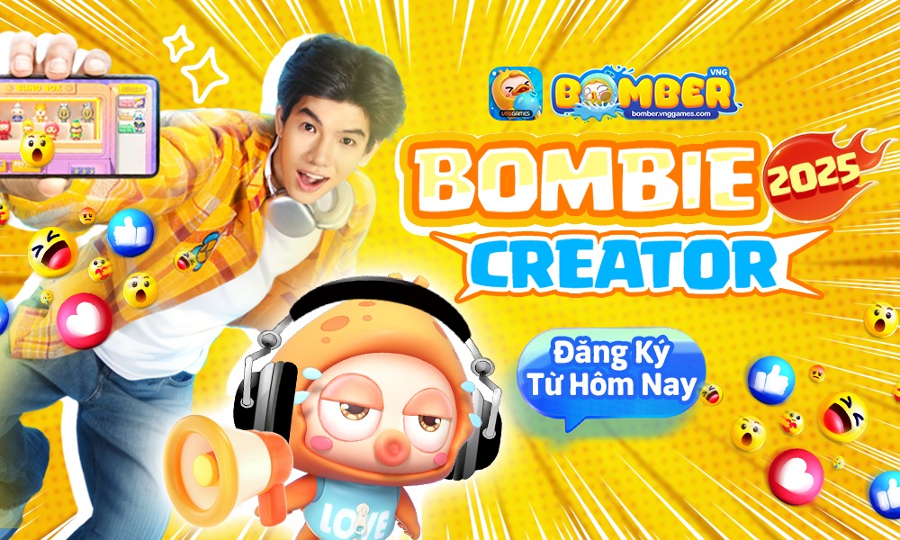 Bomber VNG - 📢 ĐĂNG KÝ TRỞ THÀNH BOMBIE CREATOR 2025 📽... | Facebook