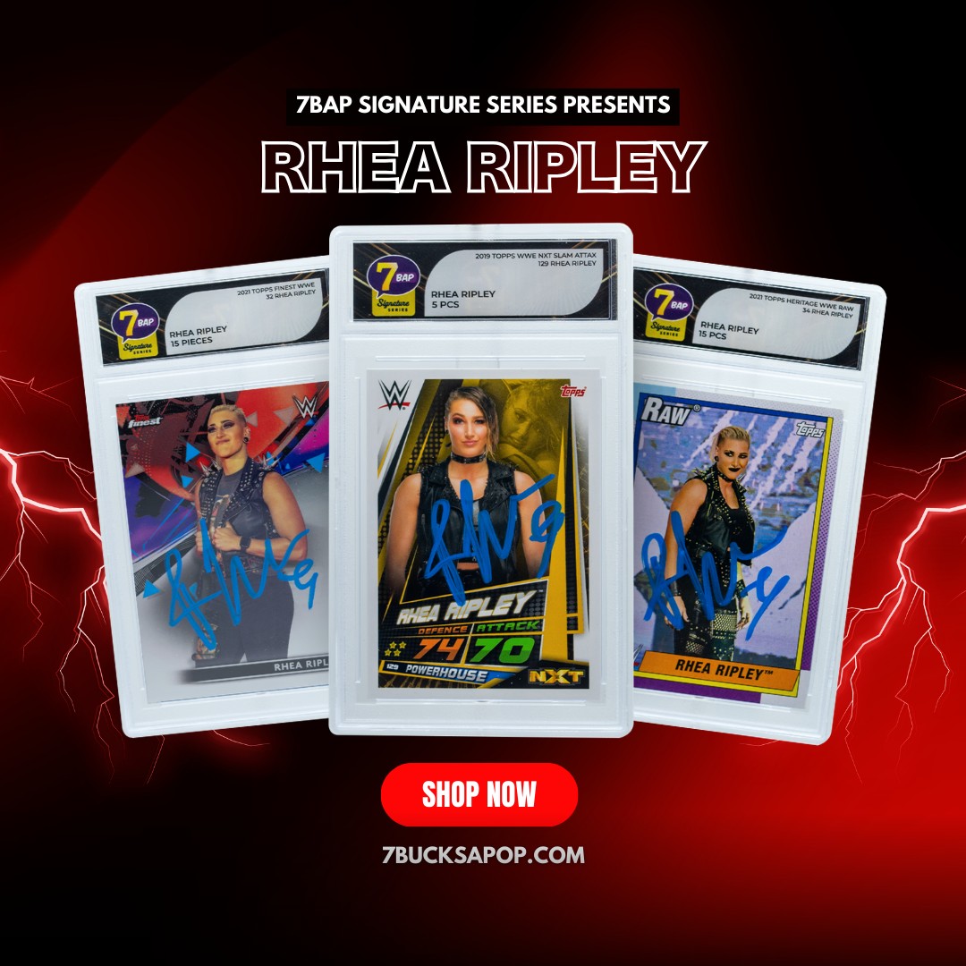 7 Bucks A Pop - ⛓️NOW LIVE – Rhea Ripley Signature... | Facebook