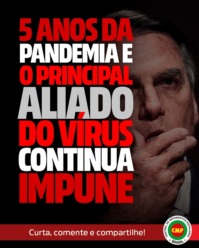 CMP - No mês em que a pandemia completa 5 anos não podemos esquecer do ...