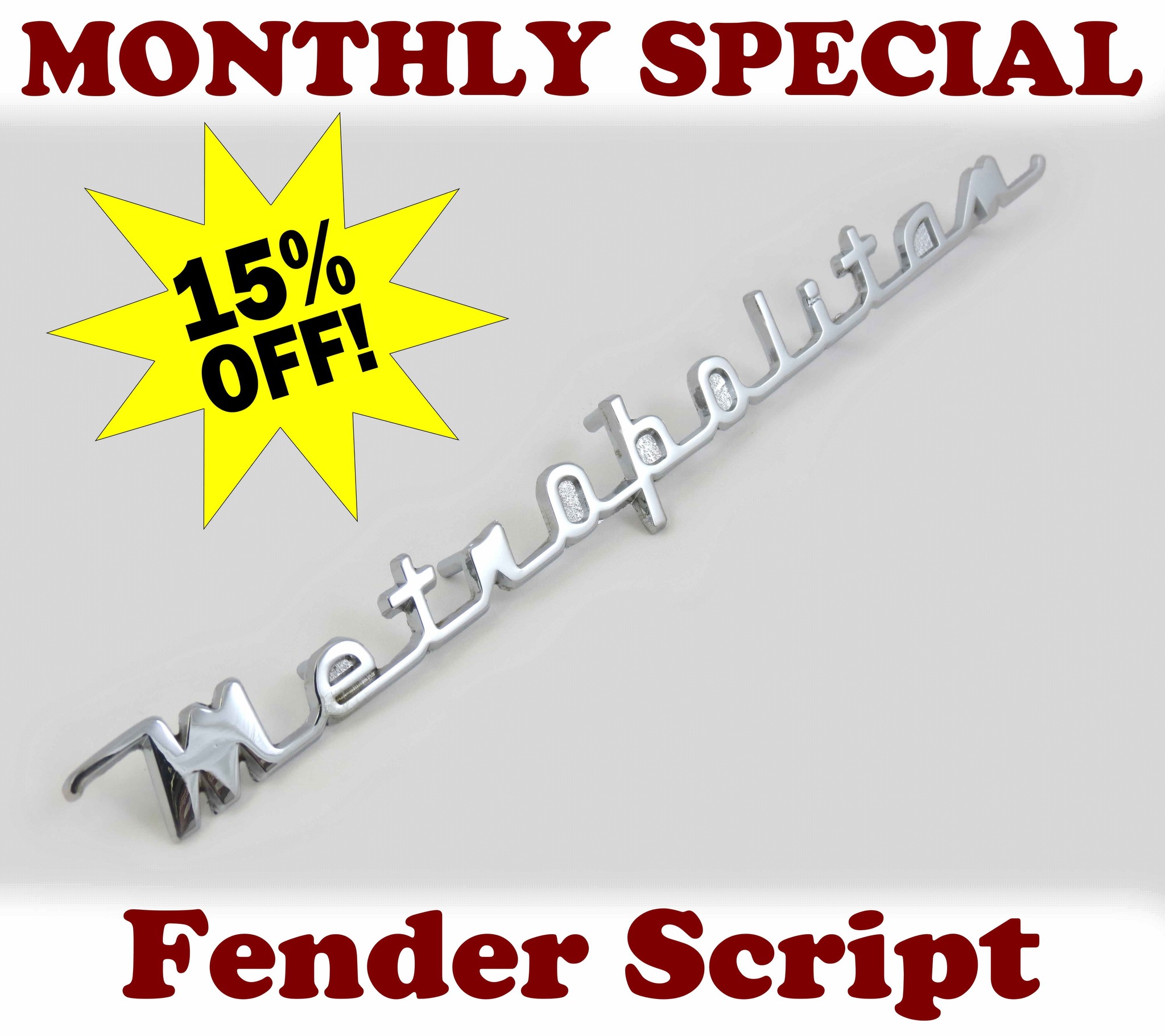 Metropolitan - Our die cast fender script is chrome plated and includes ...