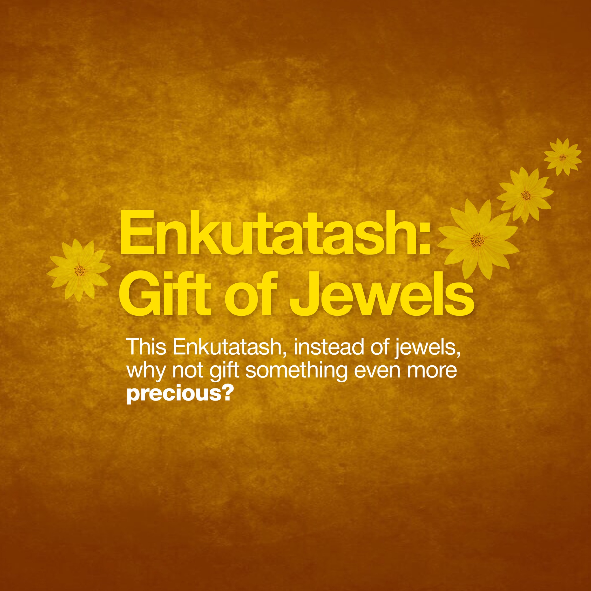 🌼💎 Enkutatash 
