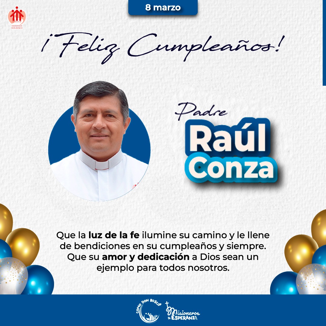Salesianos - Damos gracias a Dios por la vida del padre Raúl. Que ...