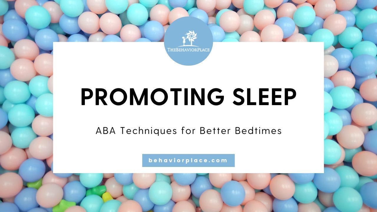 🌙 Transform Bedtimes with ABA ! 🌙... - The Behavior Place