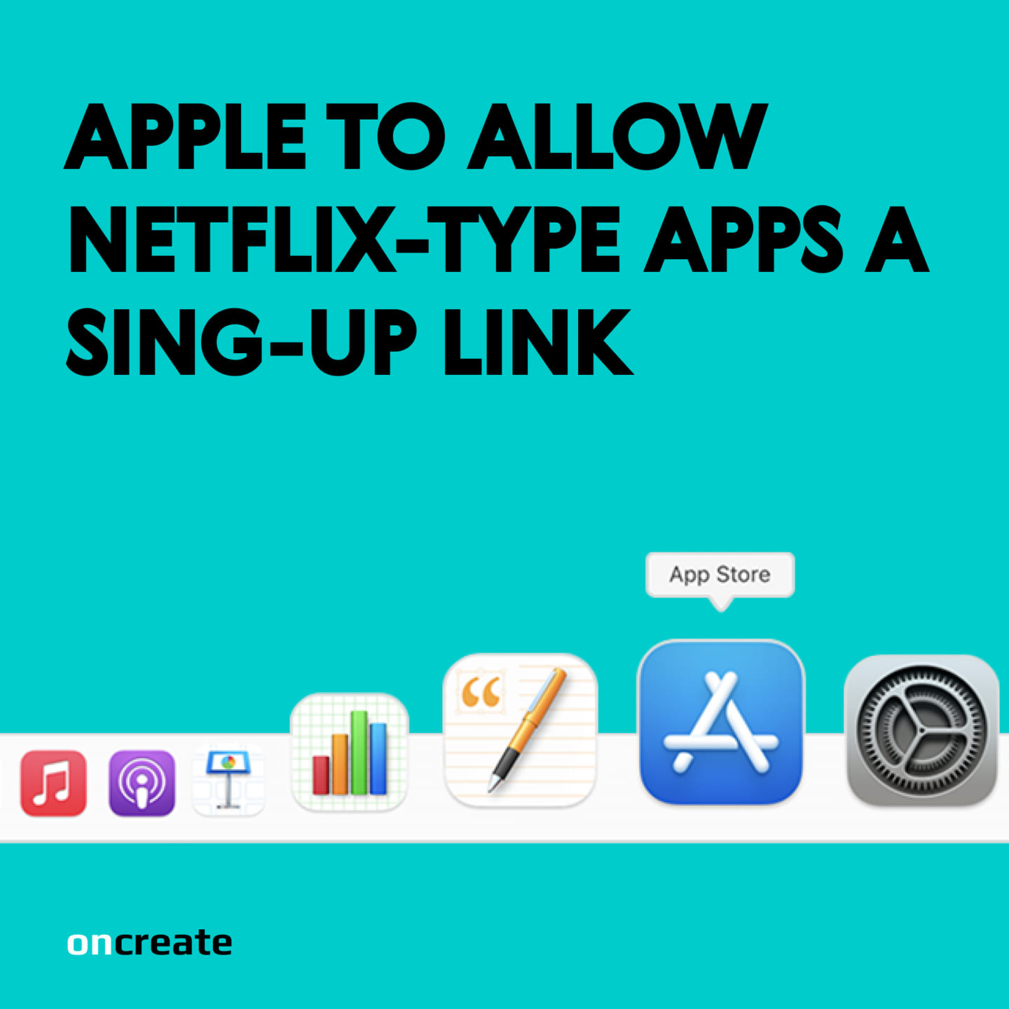 Apple will for the... - OnCreate - Mobile App Development
