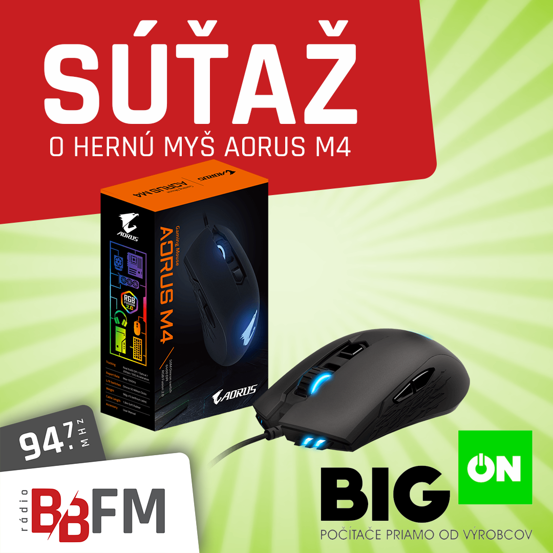 BB - 👉 SÚŤAŽ S BIGON O HERNÚ MYŠ AORUS M4 🐭 Aj na prelome mesiacov máj ...