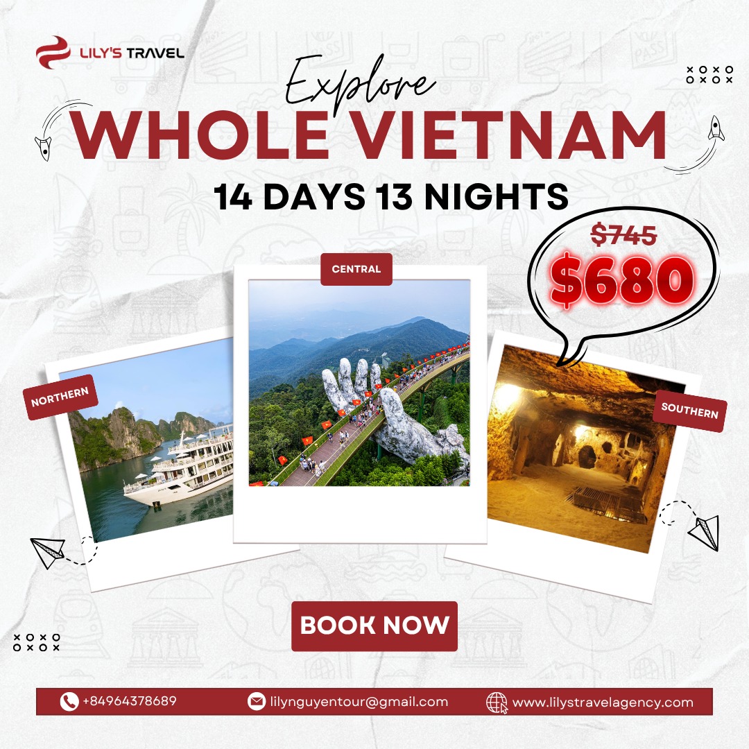 LiLy's - 🌟 𝐓𝐨𝐮𝐫: Explore Whole Vietnam - From North to South in 14 Days ...