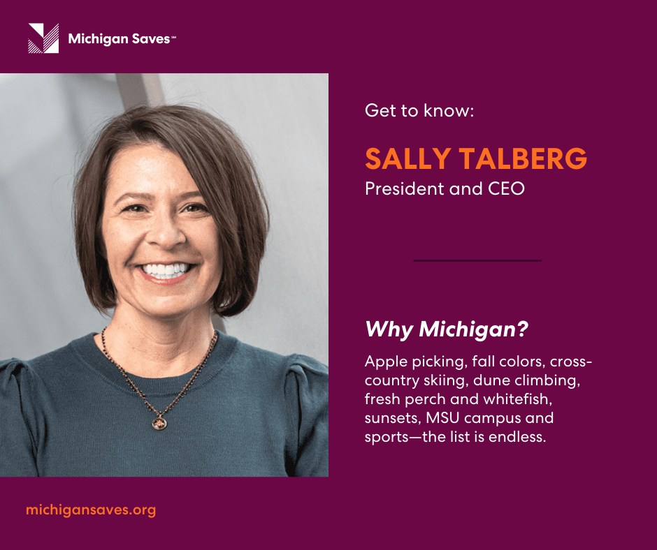 Michigan - Get to know Sally Talberg, Michigan Saves’ president and CEO ...