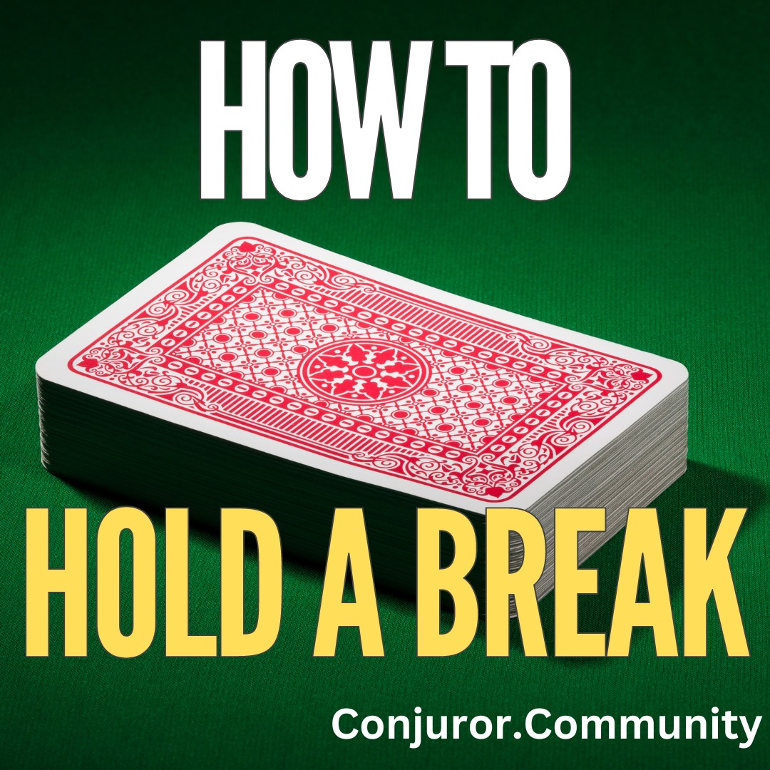 🃏The Art of the Invisible Break 🤫... - Conjuror.Community