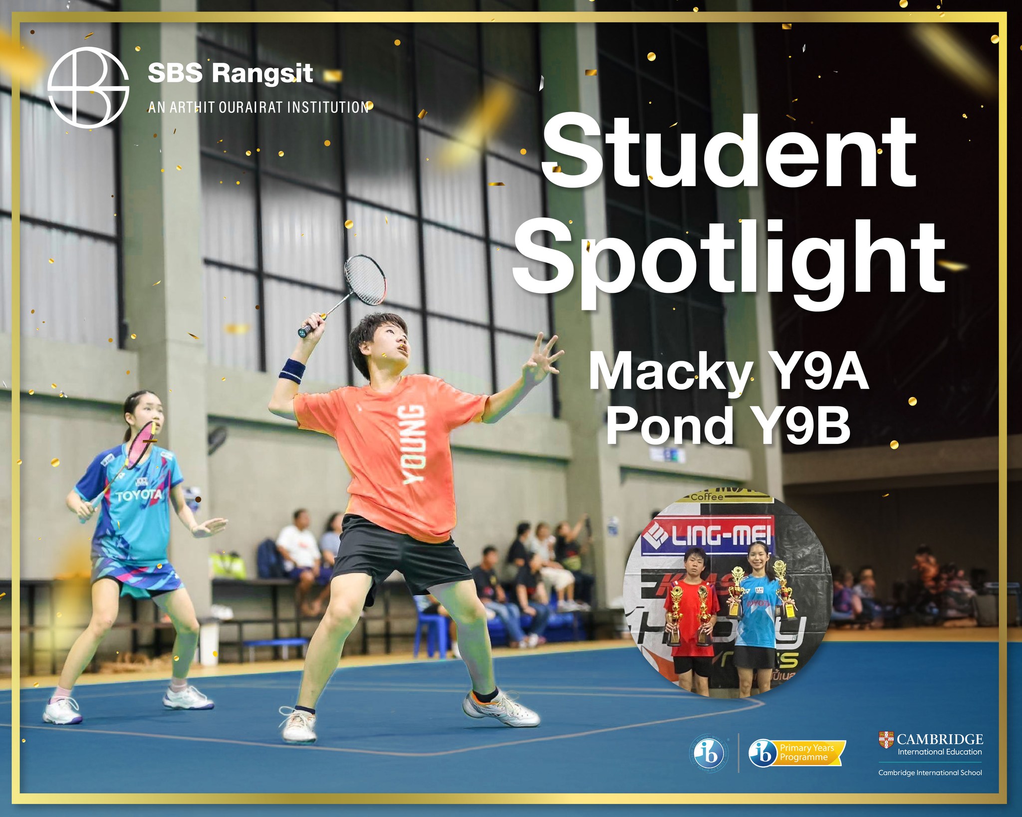 SBS Rangsit - 🎉 Student Spotlight : Macky Y9A Pond Y9B 🎉...