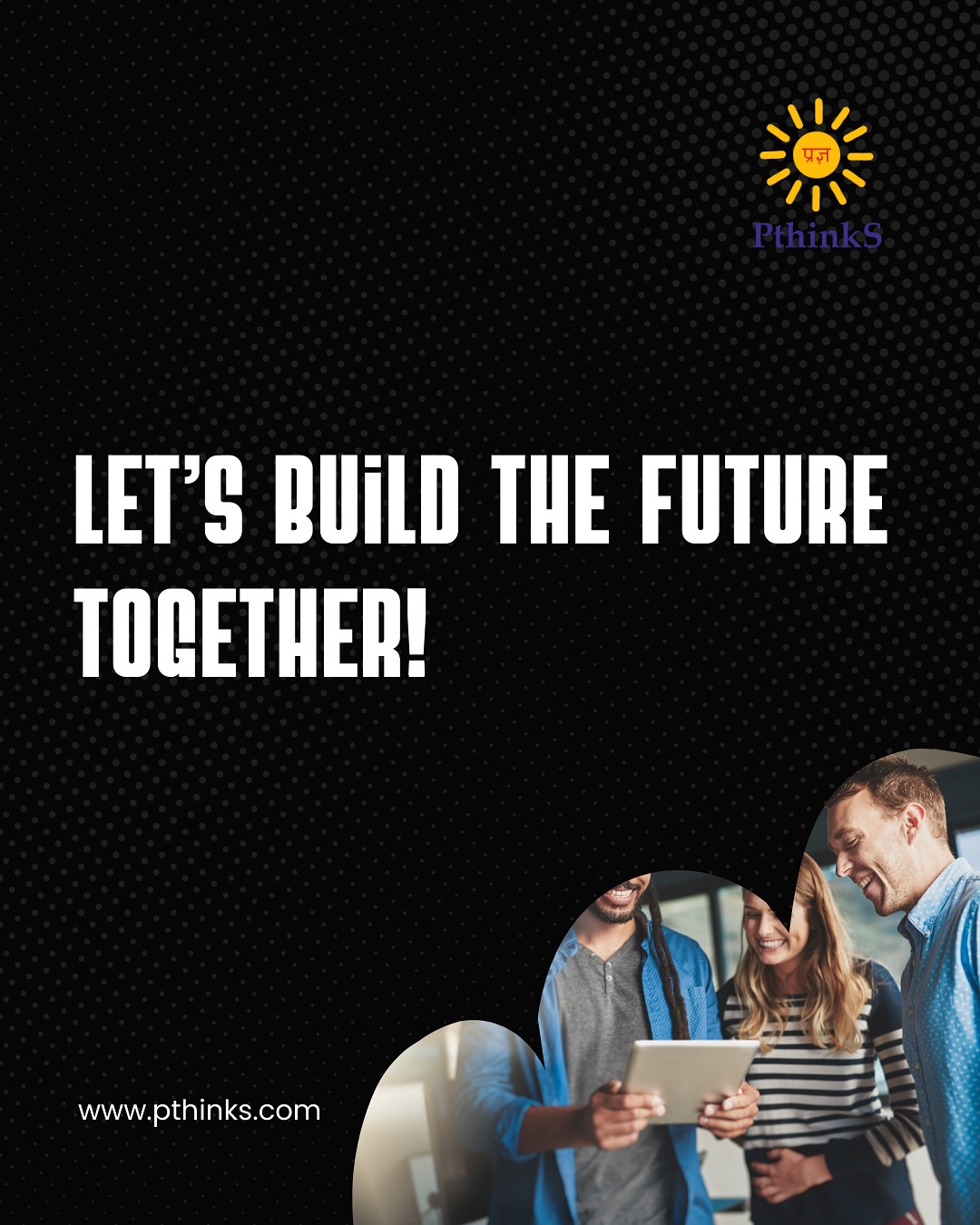 PthinkS | Bangalore